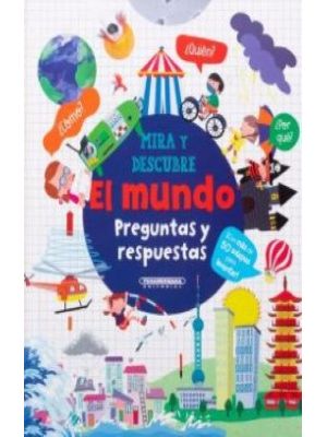 Mira Y Descubre El Mundo Preguntas Y Respuestas