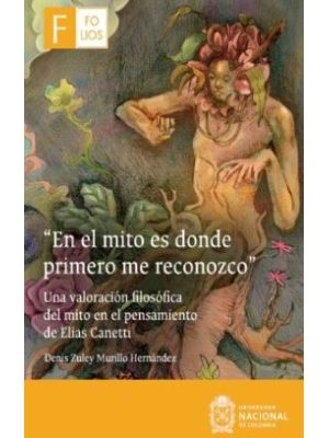 En El Mito Es Donde Primero Me Reconozco