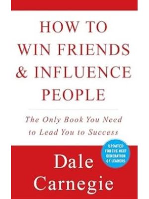 How To Win Friends And Influence People