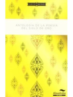 Antologia De La Poesia Del Siglo De Oro