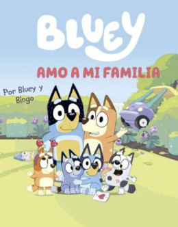 Bluey Amo A Mi Familia