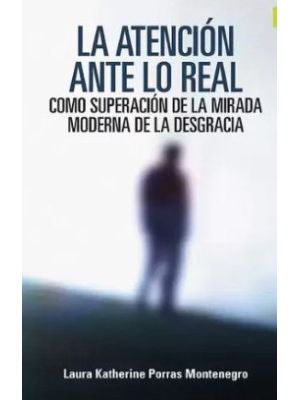 La Atencion Ante Lo Real