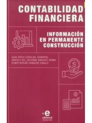 Contabilidad Financiera Informacion En Permanente Construccion