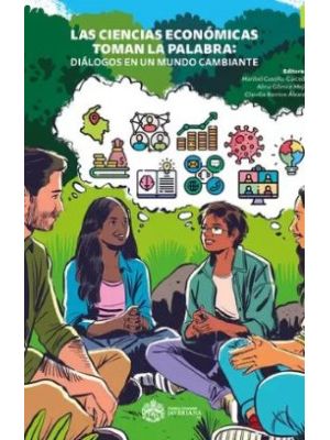 Las Ciencias Economicas Toman La Palabra