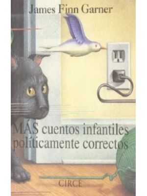 Mas Cuentos Infantiles Politicamente Correctos
