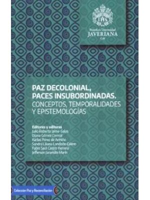 Paz Decolonial Paces Insubordinadas