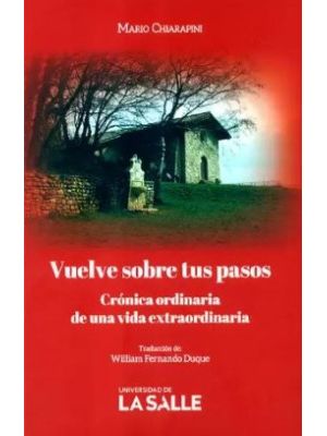 Vuelve Sobre Tus Pasos