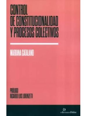 Control De Constitucionalidad Y Procesos Colectivos