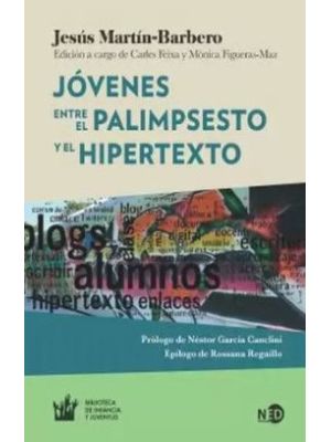 Jovenes Entre El Palimpsesto Y El Hipertexto