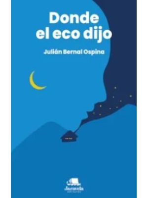 Donde El Eco Dijo
