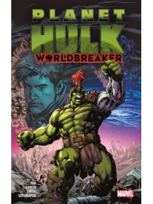 Planet Hulk Worldbreaker