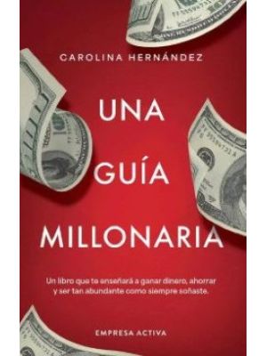Una Guia Millonaria
