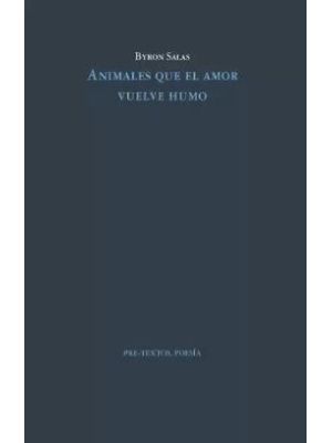 Animales Que El Amor Vuelve Humo