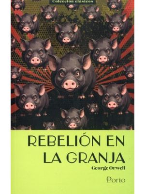 Rebelion En La Granja