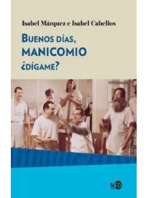 Buenos Dias Manicomio Digame