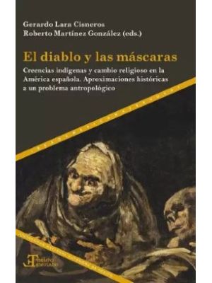 El Diablo Y Las Mascaras