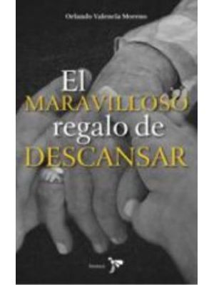 El Maravilloso Regalo De Descansar