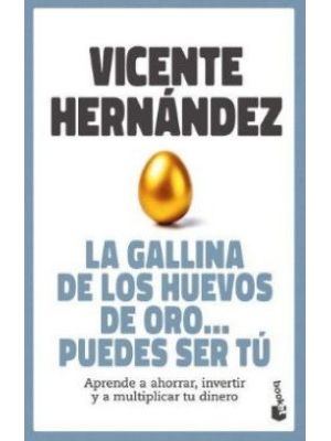 La Gallina De Los Huevos De Oro Puedes Ser Tu