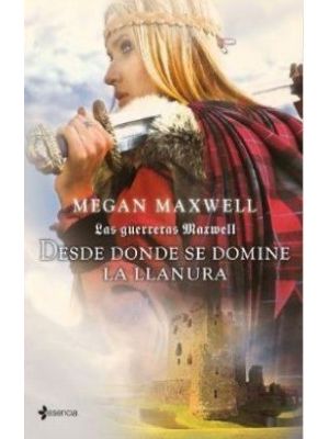 Las Guerreras Maxwell 2 Desde Donde Se Domine La Llanura