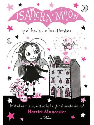 Isadora Moon Y El Hada De Los Dientes