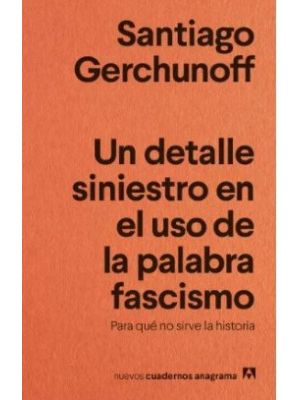Detalle Siniestro En El Uso De La Palabra Fascismo