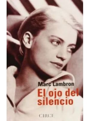 El Ojo Del Silencio