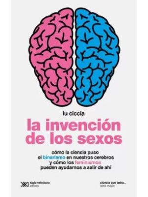 La Invencion De Los Sexos