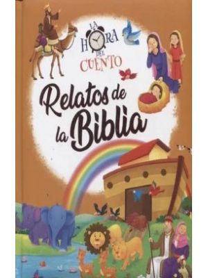 Relatos De La Biblia La Hora Del Cuento