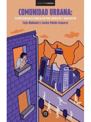 Comunidad Urbana Conversaciones Entre Berlin Y Bogota