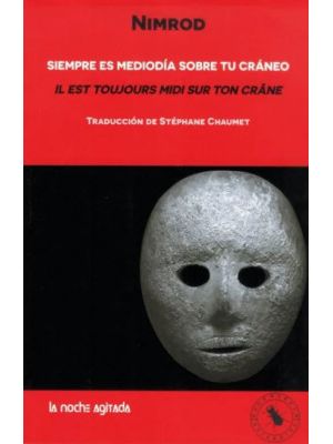 Siempre Es Medio Dia Sobre Tu Craneo