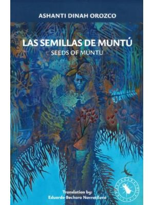 Las Semillas De Muntu