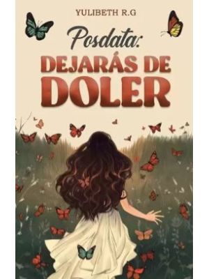 Posdata Dejaras De Doler