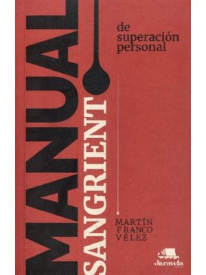 Manual Sangriento De Superacion Personal