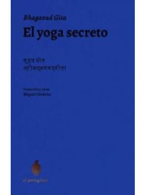 El Yoga Secreto Bhagavad Gita