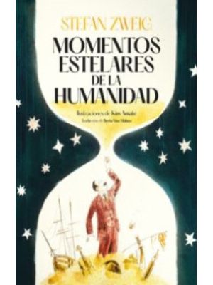 Momentos Estelares De La Humanidad