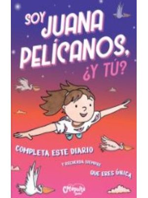 Soy Juana Pelicanos Y Tu
