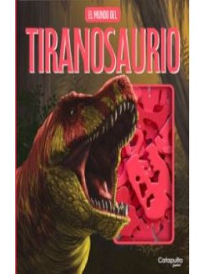 El Mundo Del Tiranosaurio