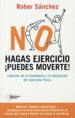 No Hagas Ejercicio Puedes Moverte