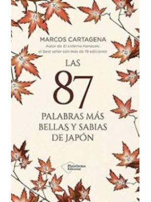 Las 87 Palabras Mas Bellas Y Sabias De Japon