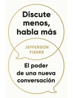 Discute Menos, Habla MÁs