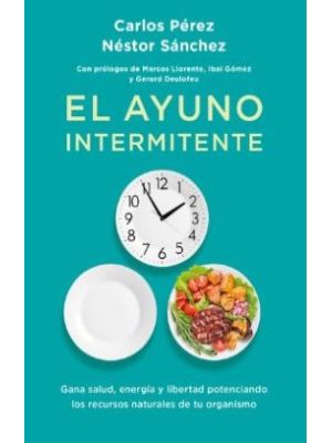 El Ayuno Intermitente
