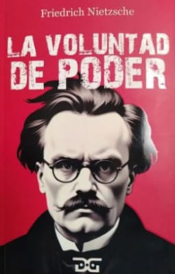 La Voluntad De Poder