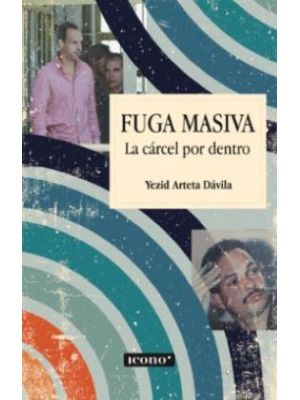 Fuga Masiva La CÁrcel Por Dentro