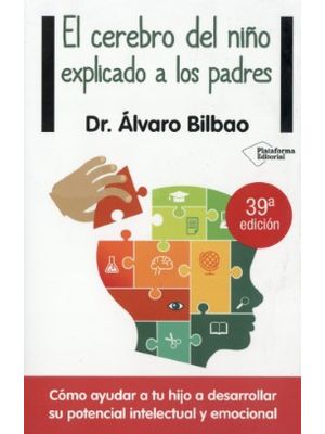 El Cerebro Del NiÑo Explicado A Los Padres