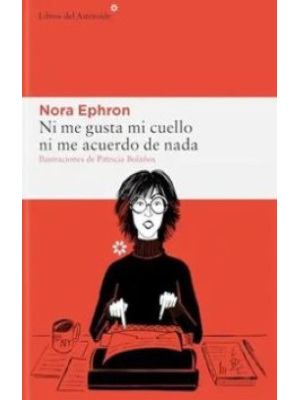 Ni Me Gusta Mi Cuello Ni Me Acuerdo De Nada