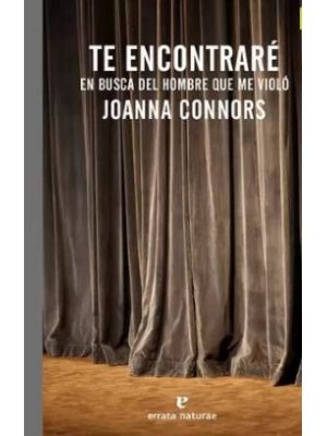 Te Encontrare En Busca Del Hombre Que Me Violo