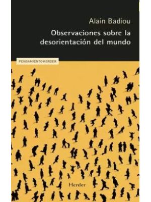Observaciones Sobre La Desorientacion Del Mundo