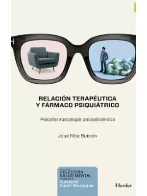 Relacion Terapeutica Y Farmaco Psiquiatrico
