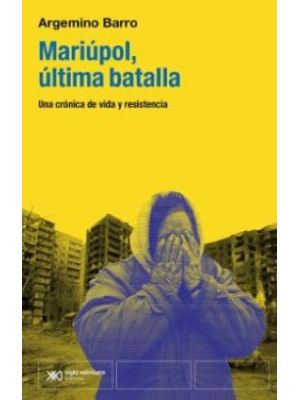Mariupol Ultima Batalla