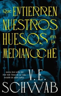 Que Entierren Nuestros Huesos En La Medianoche